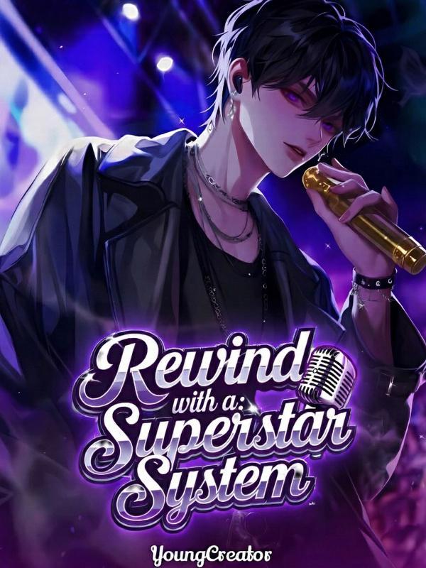 Rewind With A Superstar System